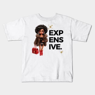 She's Expensive Kids T-Shirt